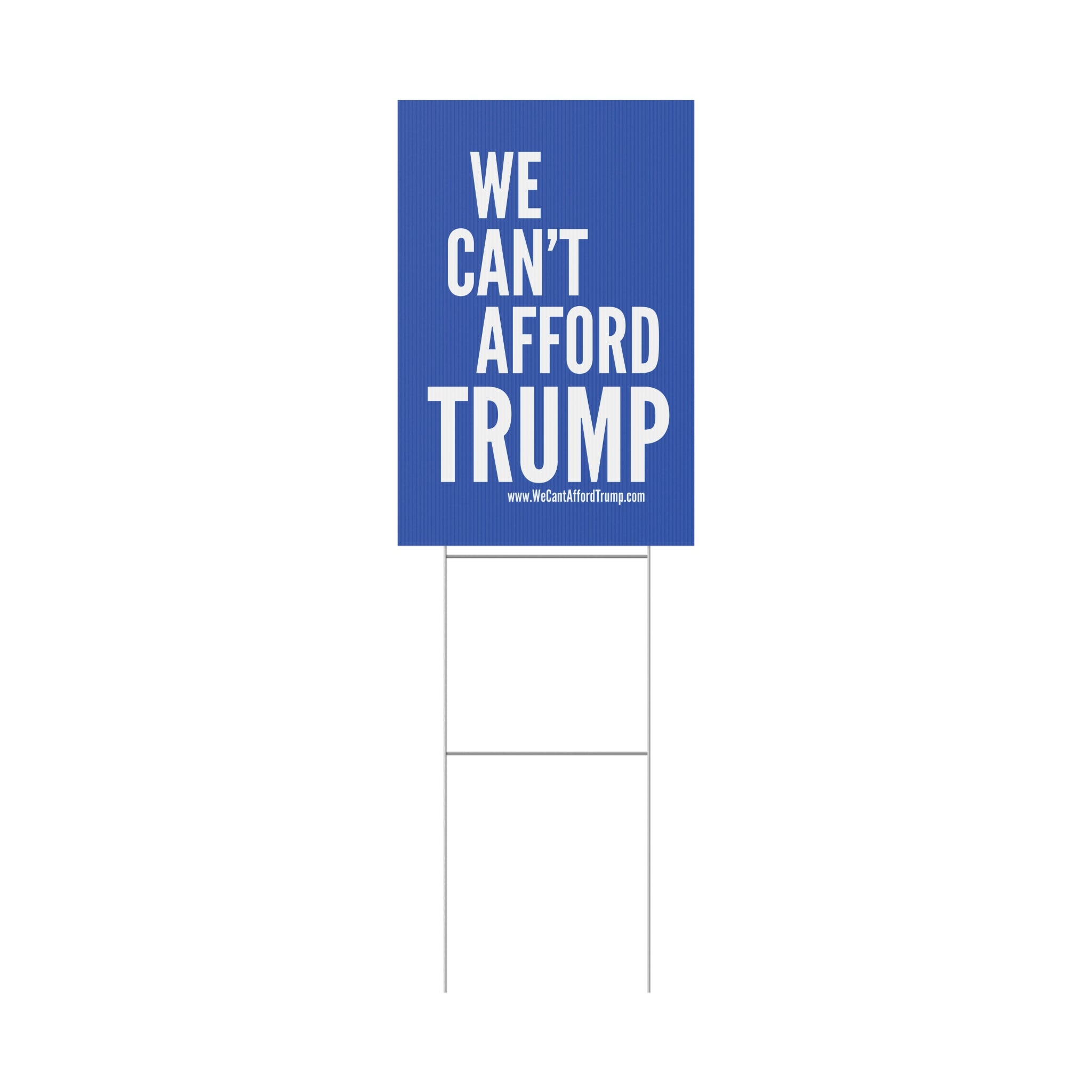 We Can't Afford Trump Plastic Yard Sign | Political Protest Lawn Sign