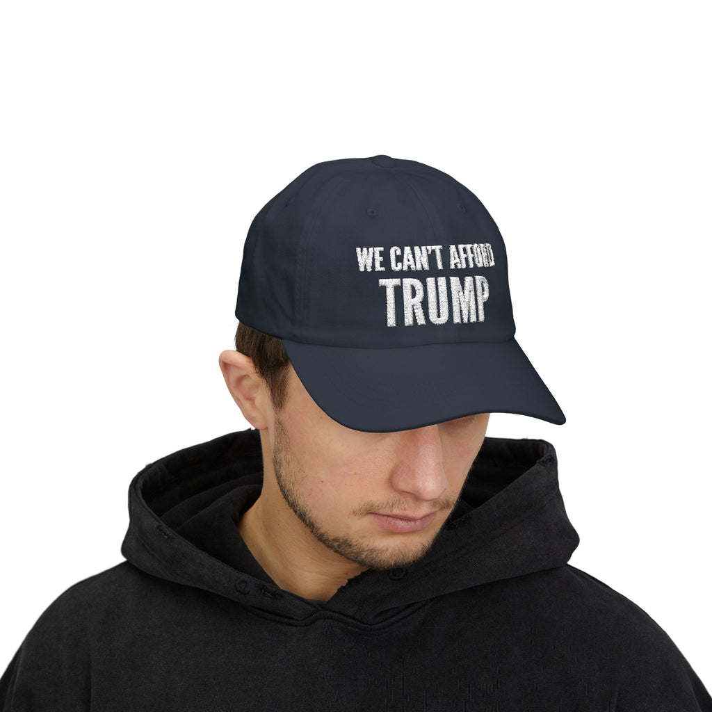 We Can't Afford Trump Baseball Cap - Blue