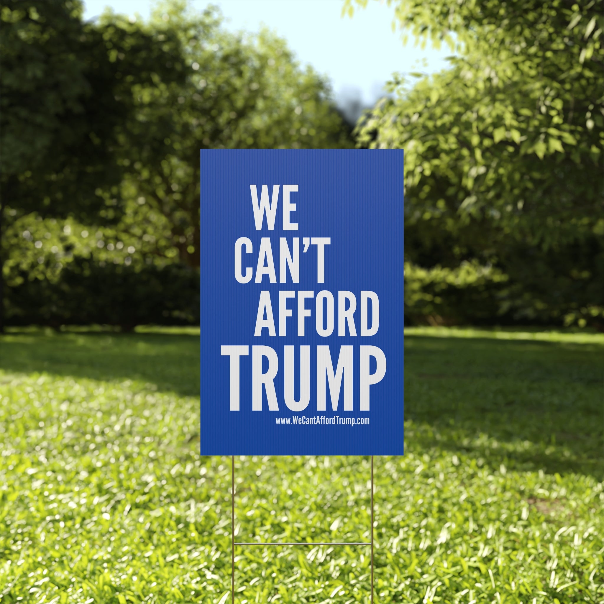 We Can't Afford Trump Plastic Yard Sign | Political Protest Lawn Sign